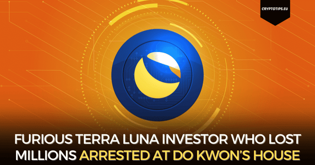 Furious Terra Luna Investor Who Lost Millions Arrested At Do Kwon’s House