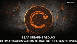 Bear Stearns Redux? Goldman Sachs Wants To Bail Out Celsius Network