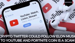 Crypto Twitter Could Follow Elon Musk To YouTube And Fortnite Coin Is A Scam