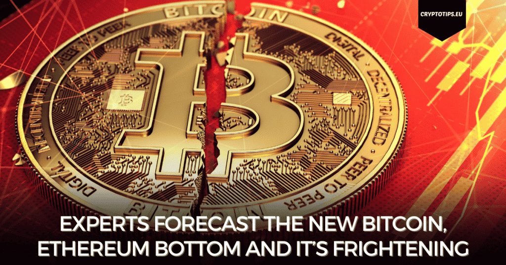 Experts Forecast The New Bitcoin, Ethereum Bottom And It’s Frightening