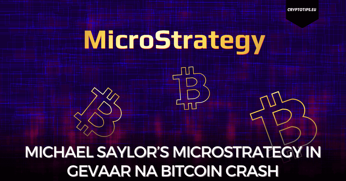 Michael Saylor’s MicroStrategy In Gevaar Na Bitcoin Crash