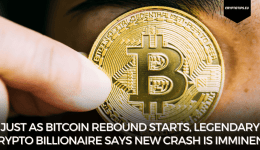 Just As Bitcoin Rebound Starts, Legendary Crypto Billionaire Says New Crash Is Imminent