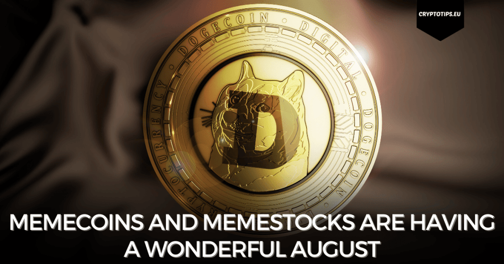 Memecoins and memestocks are having a wonderful August