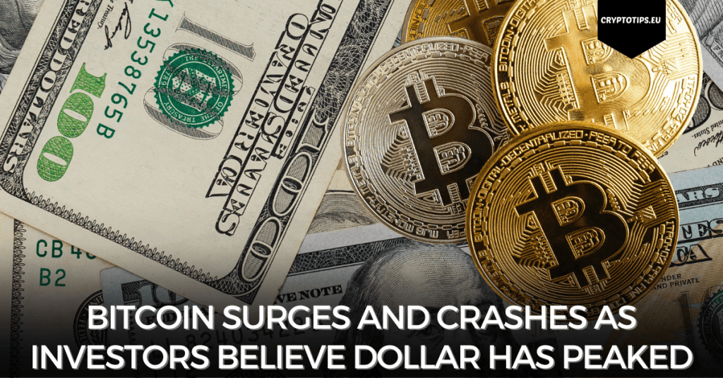 Bitcoin Surges And Crashes As Investors Believe Dollar Has Peaked