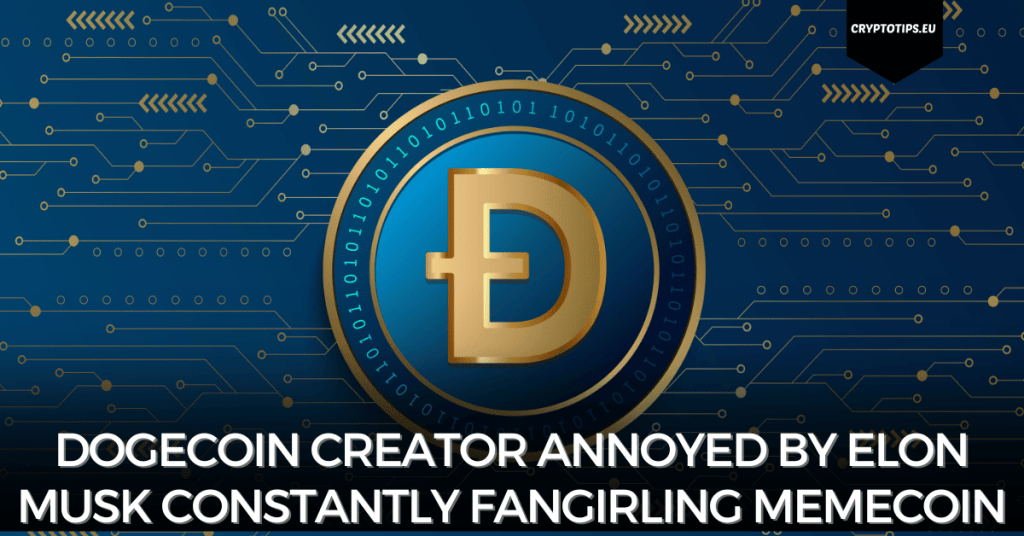 Dogecoin Creator Annoyed By Elon Musk Constantly Fangirling Memecoin
