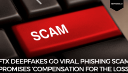 FTX Deepfakes Go Viral, Phishing Scam Promises ‘Compensation For The Loss’