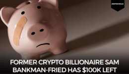 Former Crypto Billionaire Sam Bankman-Fried Has $100k Left