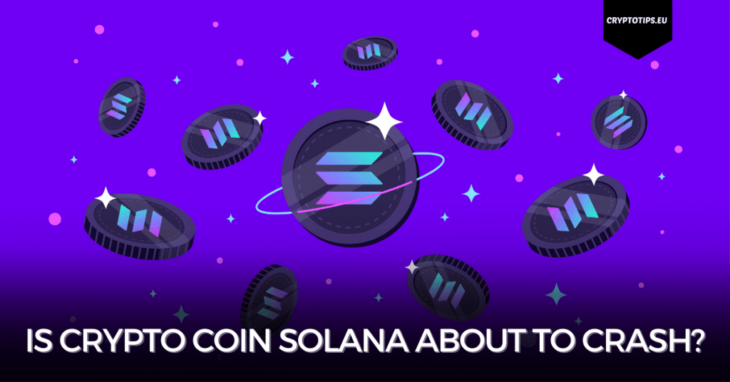 Is Crypto Coin Solana About To Crash?