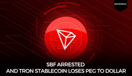 SBF Arrested And Tron Stablecoin Loses Peg To Dollar