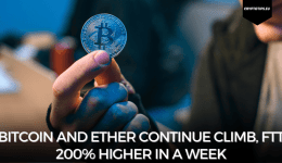 Bitcoin and Ether continue climb, FTT 200% higher in a week