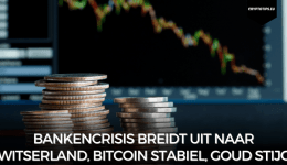 Bankencrisis breidt uit naar Zwitserland, Bitcoin stabiel, goud stijgt