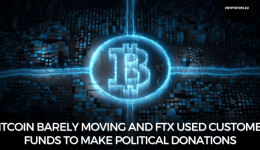 Bitcoin barely moving and FTX used customer funds to make political donations