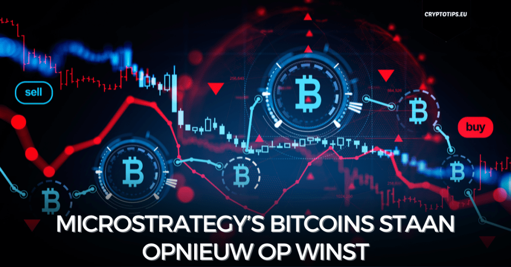 MicroStrategy’s Bitcoins staan opnieuw op winst