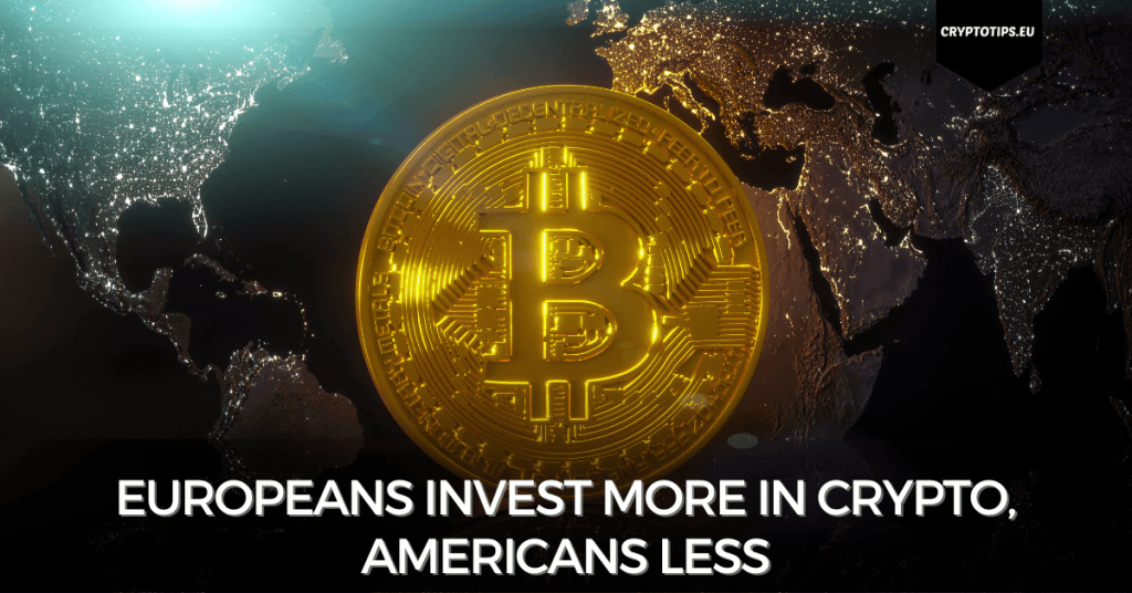 Europeans invest more in crypto, Americans less