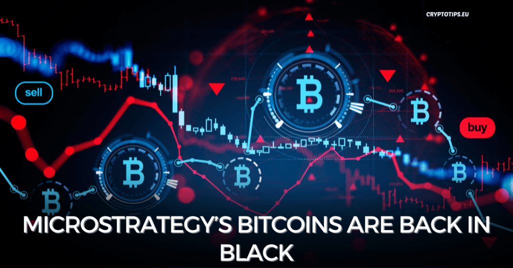 MicroStrategy’s Bitcoins are back in black