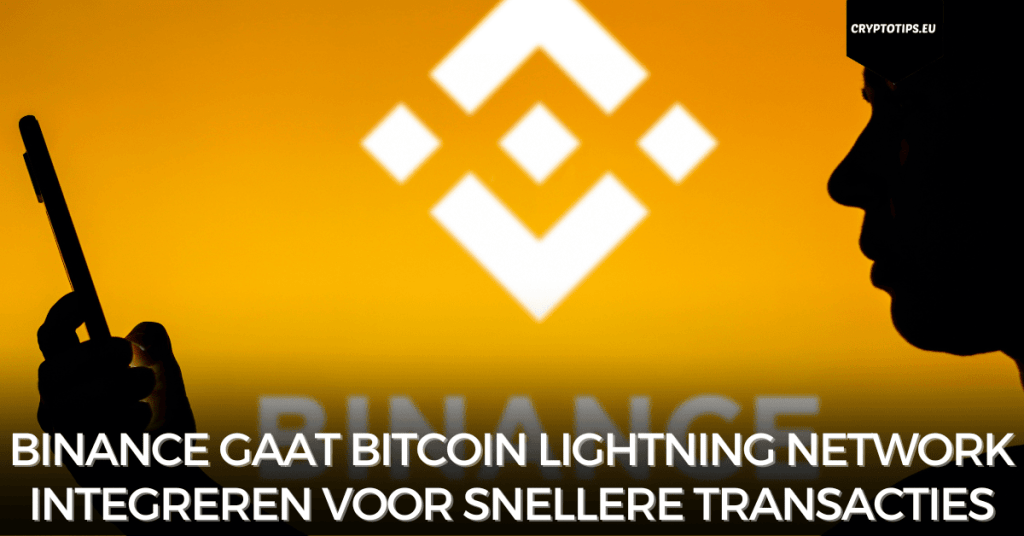 Binance gaat Bitcoin Lightning Network integreren voor snellere transacties