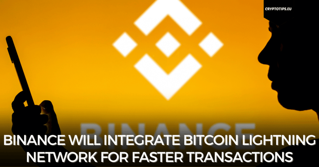 Binance will Integrate Bitcoin Lightning Network for Faster Transactions