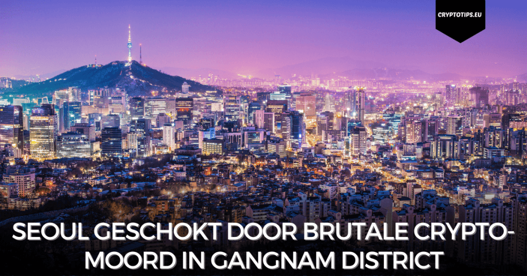 Seoul geschokt door brutale crypto-moord in Gangnam district