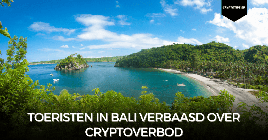 Toeristen in Bali verbaasd over cryptoverbod