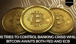 US tries to control banking crisis while Bitcoin awaits both Fed and ECB