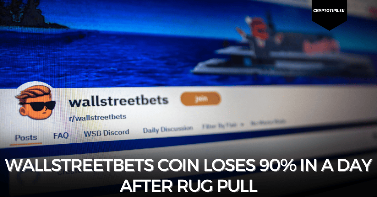 WallStreetBets Coin loses 90% in a day after rug pull