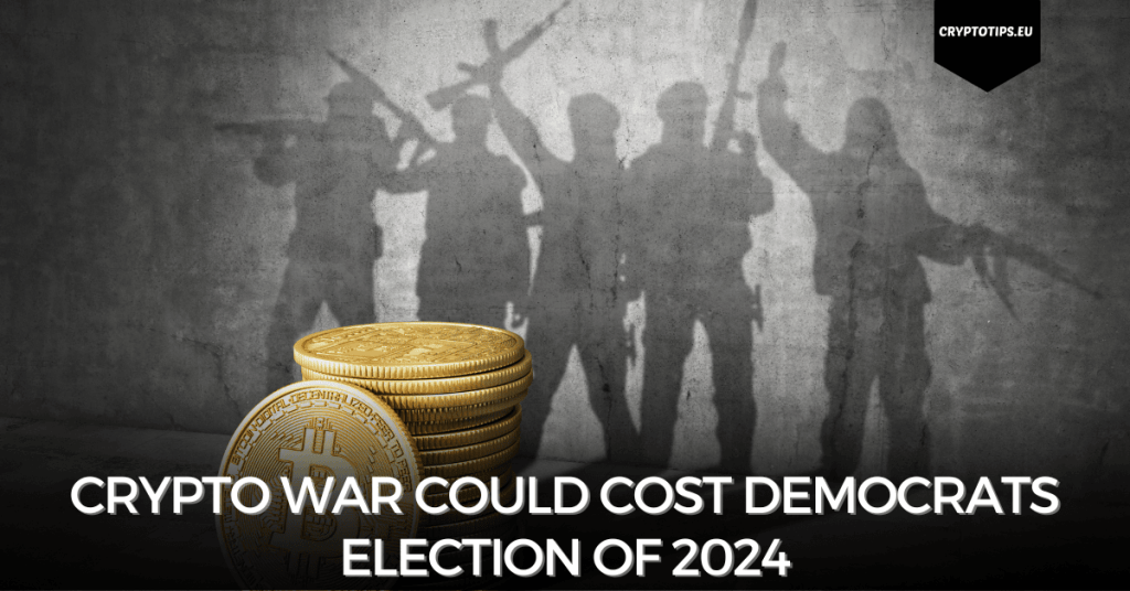 Crypto war could cost Democrats election of 2024