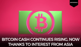 Bitcoin Cash continues rising, now thanks to interest from Asia