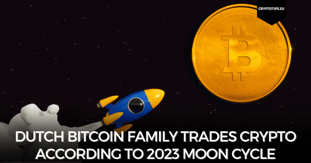 Dutch Bitcoin family trades crypto according to 2023 moon cycle
