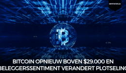 Bitcoin opnieuw boven $ 29.000 en beleggerssentiment verandert plotseling