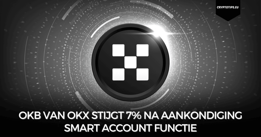 OKB van OKX stijgt 7% na aankondiging Smart Account functie
