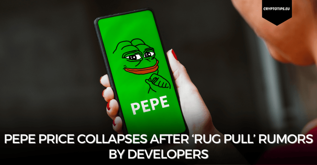 Pepe price collapses after ‘rug pull’ rumors by developers