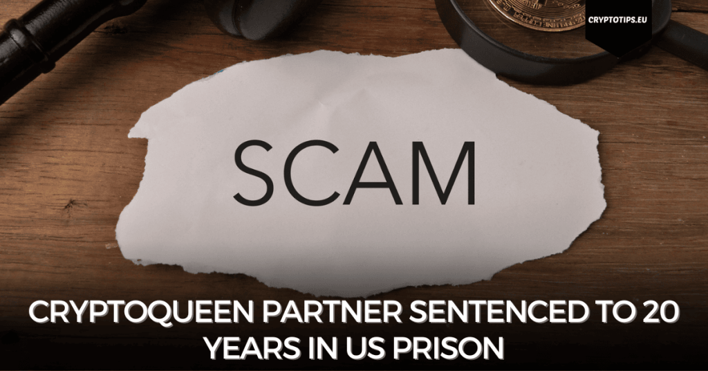 Cryptoqueen partner sentenced to 20 years in US prison