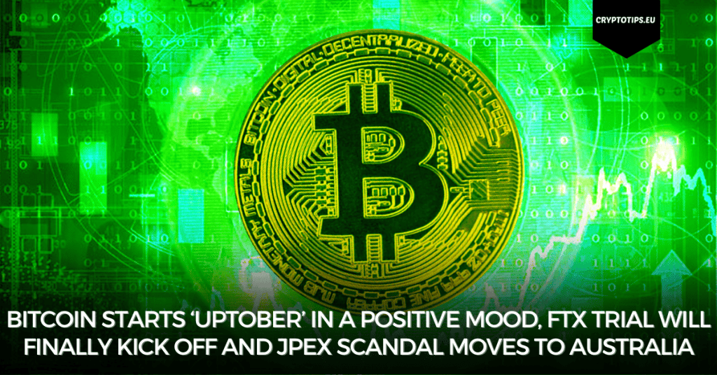 Bitcoin starts ‘Uptober’ in a positive mood, FTX trial will finally kick off and JPEX scandal moves to Australia