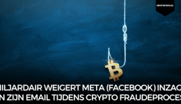 Miljardair weigert Meta (Facebook) inzage in zijn email tijdens crypto fraudeproces