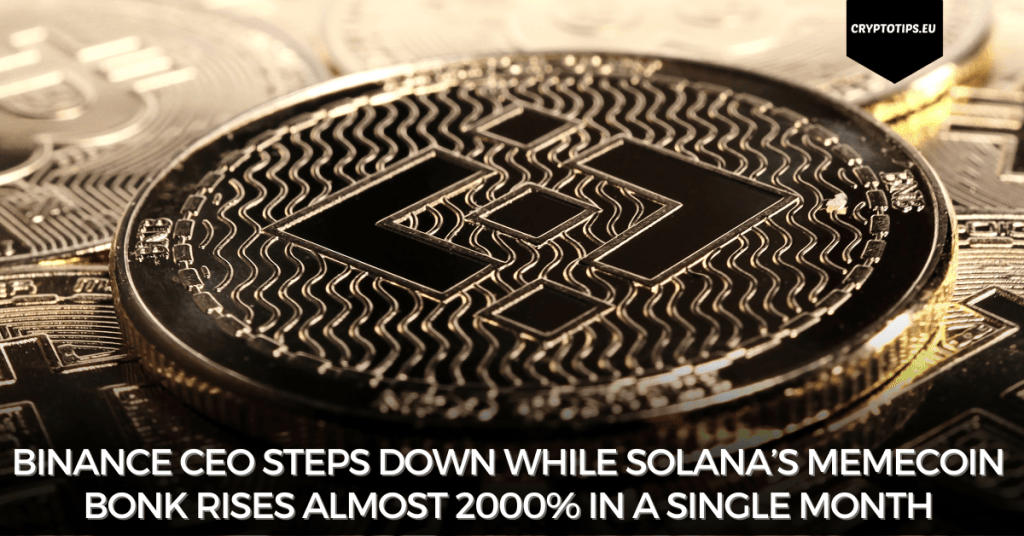Binance CEO steps down while Solana’s memecoin Bonk rises almost 2,000% in a single month