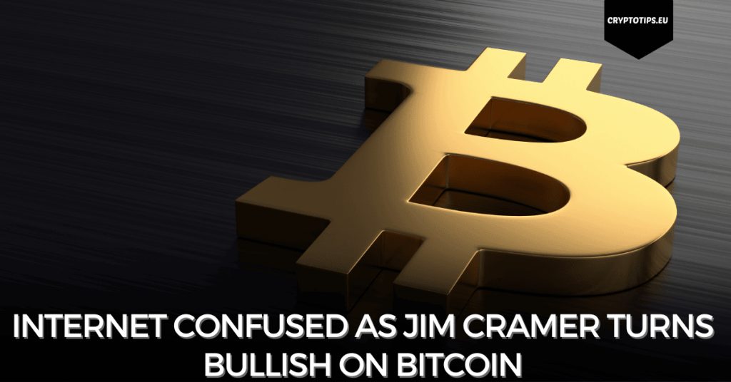 Internet confused as Jim Cramer turns bullish on Bitcoin