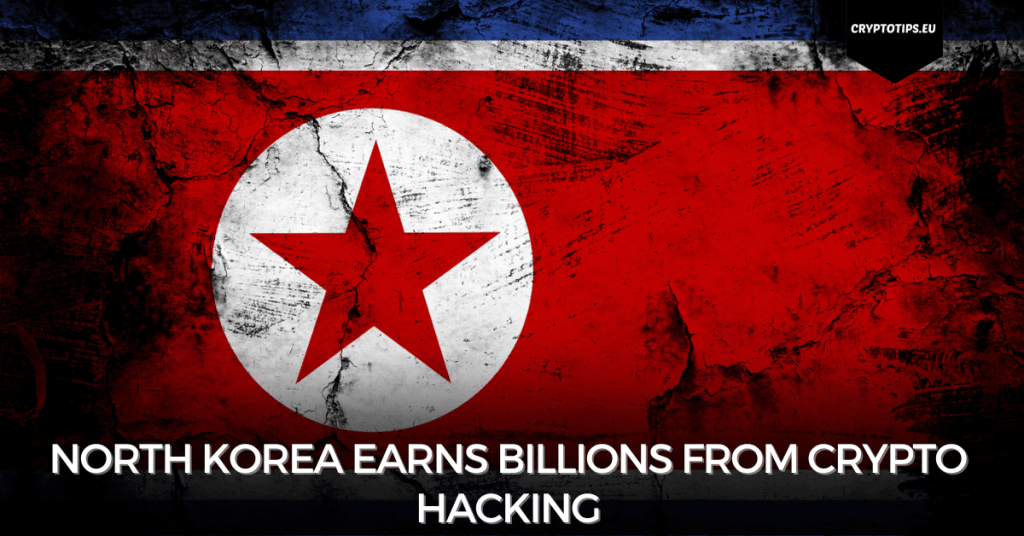 North Korea earns billions from crypto hacking